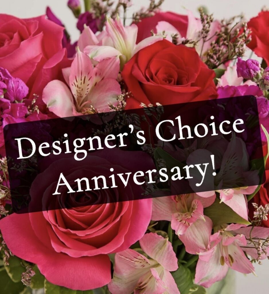 Designer's Choice Anniversary Bouquet