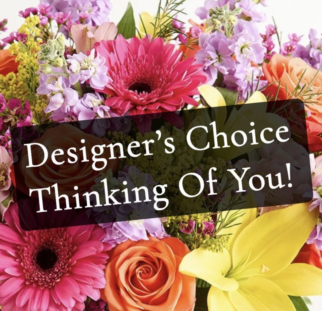 Designer's Choice Thinking of You Bouquet