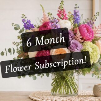 6 Month Flower Subscription
