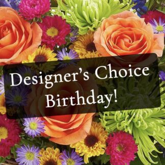 Designer's Choice Birthday Bouquet