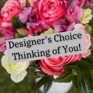 Designer's Choice Thinking of You Bouquet