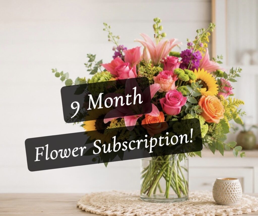 9 Month Flower Subscription